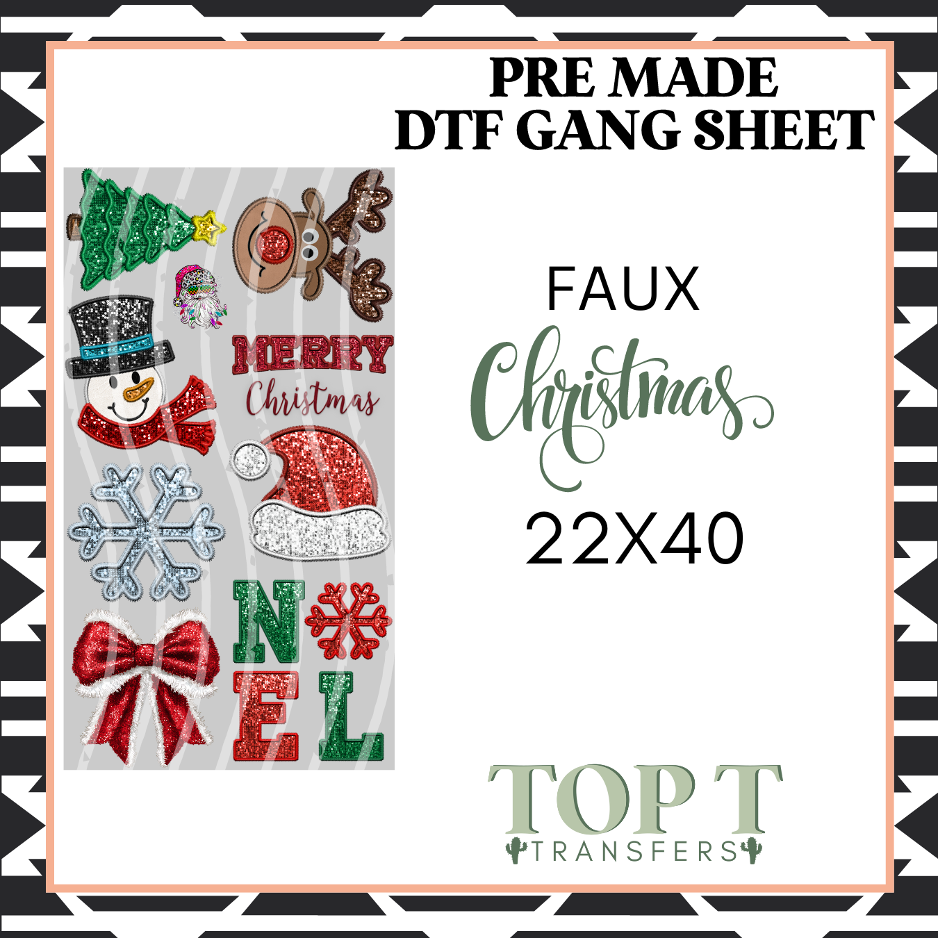 FAUX CHRISTMAS (PRE MADE DTF GANG SHEET - 2-5 business day TAT)