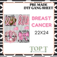 BREAST CANCER (PRE MADE DTF GANG SHEET - 2-5 business day TAT)